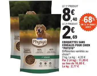 E.Leclerc CROQUETTES SANS CÉRÉALES POUR CHIEN "PHYSYO" offre