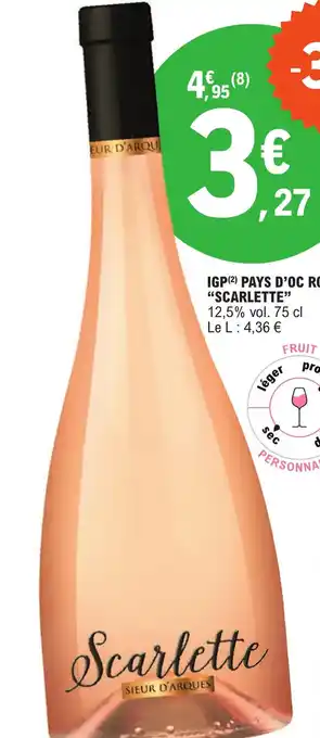 E.Leclerc IGP (2) PAYS D'OC ROSÉ "SCARLETTE" offre
