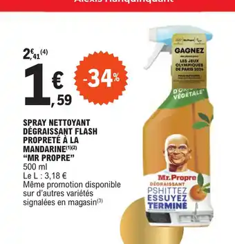 E.Leclerc SPRAY NETTOYANT DÉGRAISSANT FLASH PROPRETÉ À LA MANDARINE (¹)(2) "MR PROPRE❞ offre