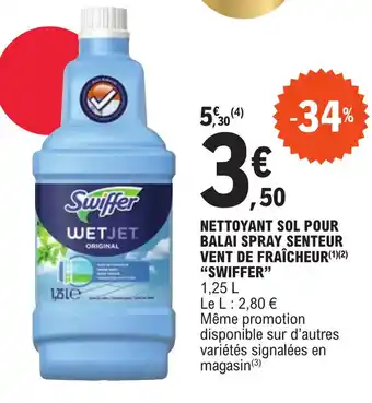 E.Leclerc NETTOYANT SOL POUR BALAI SPRAY SENTEUR VENT DE FRAÎCHEUR(1)(2) "SWIFFER" 1,25 L offre