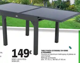 E.Leclerc TABLE PIAZZA EXTENSIBLE EN VERRE 8 PERSONNES offre