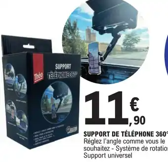 E.Leclerc SUPPORT DE TÉLÉPHONE 360° offre
