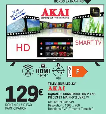 E.Leclerc TÉLÉVISEUR LED 32" AKAI offre