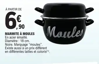 E.Leclerc MARMITE À MOULES offre