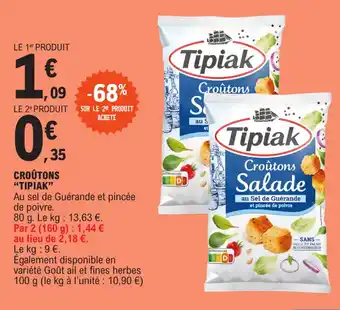 E.Leclerc CROÛTONS "TIPIAK" offre