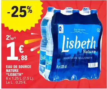 E.Leclerc EAU DE SOURCE NATURE "LISBETH" offre