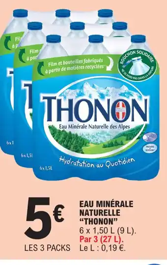 E.Leclerc EAU MINÉRALE NATURELLE "THONON" offre