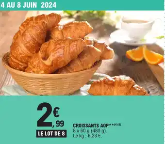 E.Leclerc CROISSANTS AOP**(4)(9) offre