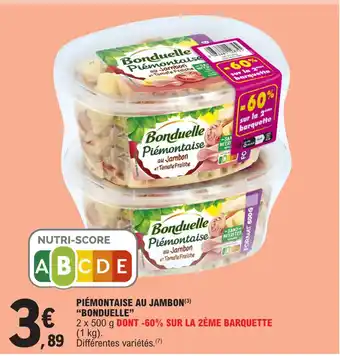 E.Leclerc PIÉMONTAISE AU JAMBON(3) "BONDUELLE" offre