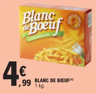 E.Leclerc BLANC DE BŒUF(4) offre