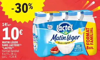 E.Leclerc MATIN LÉGER SANS LACTOSE(2) "LACTEL" offre