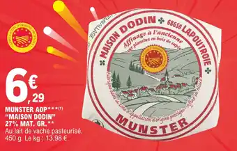E.Leclerc MUNSTER AOP***(1) "MAISON DODIN" 27% MAT. GR.** offre