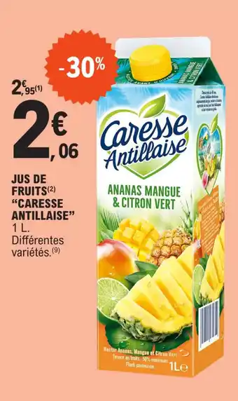 E.Leclerc JUS DE FRUITS (2) "CARESSE ANTILLAISE" offre