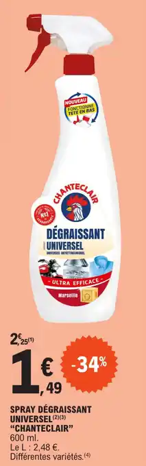 E.Leclerc SPRAY DÉGRAISSANT UNIVERSEL (2)(3) "CHANTECLAIR" offre