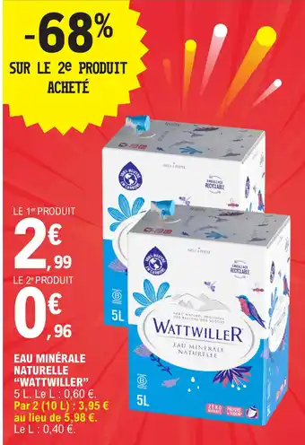 E.Leclerc EAU MINÉRALE NATURELLE "WATTWILLER" offre