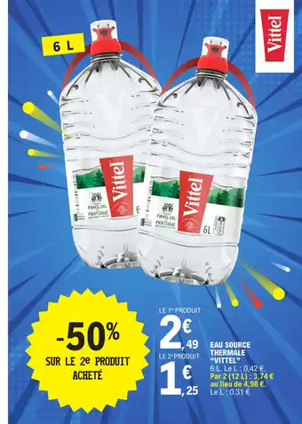 E.Leclerc EAU SOURCE THERMALE "VITTEL" offre