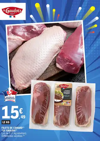 E.Leclerc FILETS DE CANARD(1) "LE GAULOIS" offre