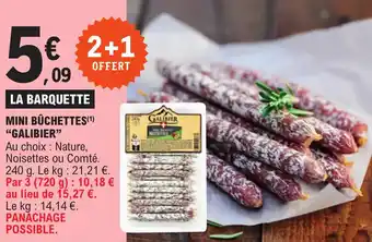 E.Leclerc MINI BÛCHETTES (1) "GALIBIER" offre