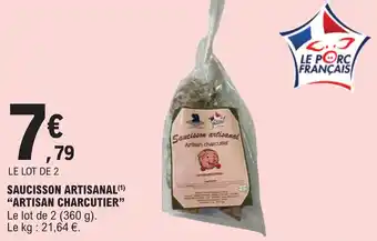 E.Leclerc SAUCISSON ARTISANAL(1) "ARTISAN CHARCUTIER" offre