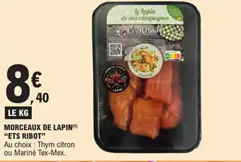 E.Leclerc MORCEAUX DE LAPIN(¹) "ETS RIBOT" offre