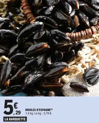 E.Leclerc MOULES D'ESPAGNE (5) offre
