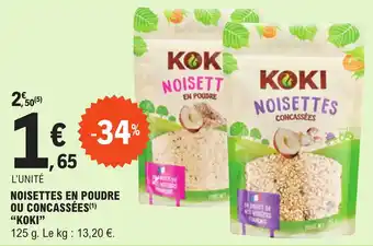 E.Leclerc NOISETTES EN POUDRE OU CONCASSÉES(1) "KOKI" offre