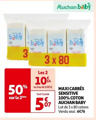 Auchan Supermarché AUCHAN BABY MAXI CARRÉS SENSITIVE 100% COTON offre