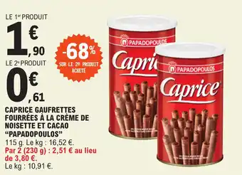 E.Leclerc CAPRICE GAUFRETTES FOURRÉES À LA CRÈME DE NOISETTE ET CACAO "PAPADOPOULOS" offre