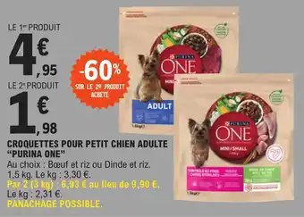 E.Leclerc CROQUETTES POUR PETIT CHIEN ADULTE "PURINA ONE" offre