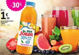 E.Leclerc NECTAR DE MULTIFRUITS EAU DE COCO "JOKER" offre