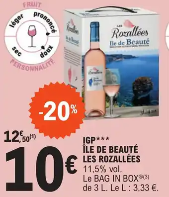 E.Leclerc IGP⭑** ÎLE DE BEAUTÉ LES ROZALLÉES offre