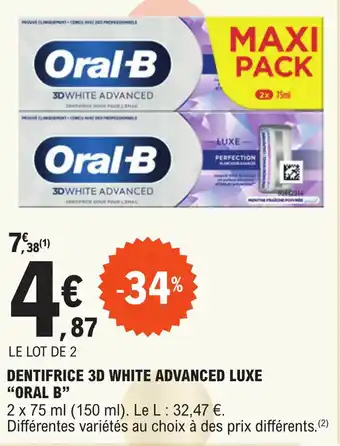 E.Leclerc DENTIFRICE 3D WHITE ADVANCED LUXE "ORAL B" offre