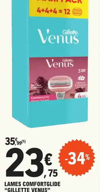 E.Leclerc LAMES COMFORTGLIDE "GILLETTE VENUS" offre