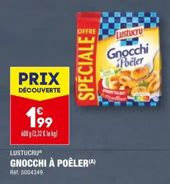 ALDI LUSTUCRU GNOCCHI À POÊLER offre