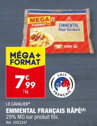 ALDI LE CAVALIER EMMENTAL FRANÇAIS RÂPÉ offre