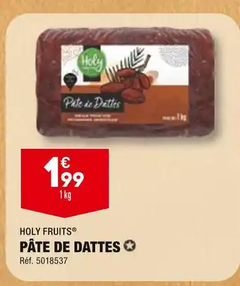 ALDI HOLY FRUITS PÂTE DE DATTES offre