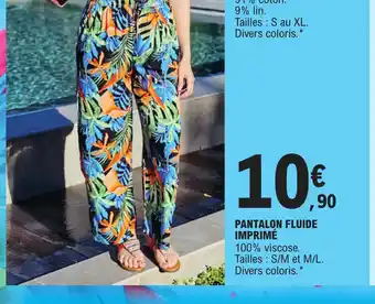 E.Leclerc PANTALON FLUIDE IMPRIMÉ offre