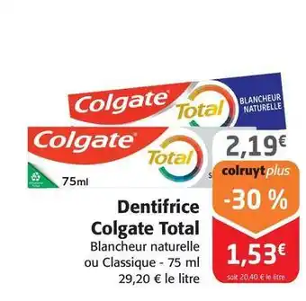 Colruyt Colgate - dentifrice total offre