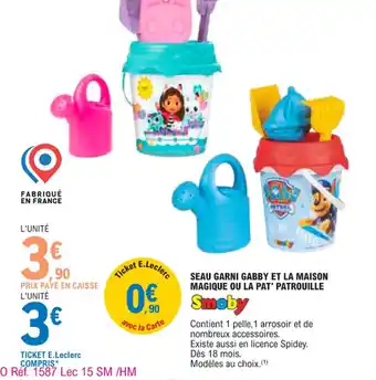E.Leclerc SEAU GARNI GABBY ET LA MAISON MAGIQUE OU LA PAT' PATROUILLE offre