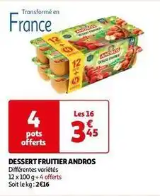 Auchan Andros - dessert fruitier offre