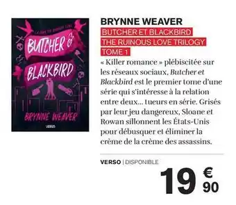 Carrefour Brynne weaver vergo brynne weaver butcher et blackbird the ruinous love trilogy tome 1 offre