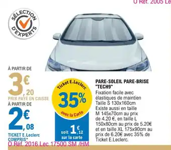 E.Leclerc PARE-SOLEIL PARE-BRISE "TECH9" offre
