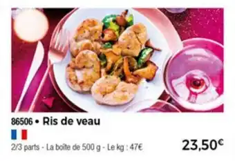 Thiriet Ris De Veau offre