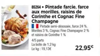 Thiriet Pintade Farcie, Farce Aux Morilles, Raisins De Corinthe Et Cognac Fine Champagne offre