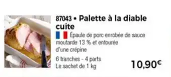 Thiriet Palette a La Diable Cuite offre