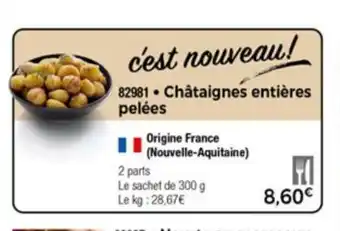 Thiriet Chataignes Entières Pelèes offre
