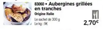 Thiriet Aubergines Grillèes En Tranches offre
