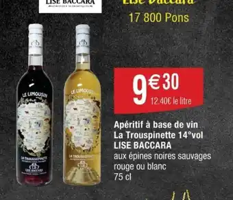 Cora x Carrefour Apéritifs et liqueurs Lise Baccara offre