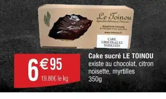 Cora x Carrefour Cake sucré LE TOINOU offre