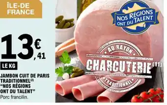 E.Leclerc Express JAMBON CUIT DE PARIS TRADITIONNEL NOS RÉGIONS offre
